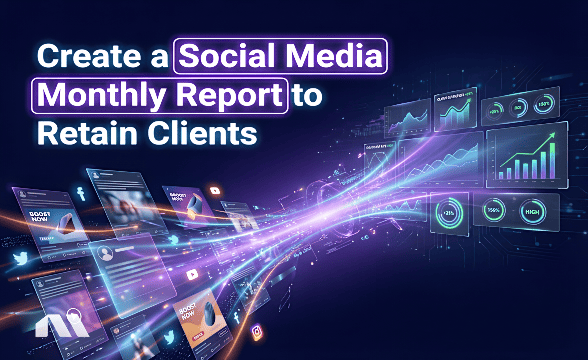 Social media monthly report